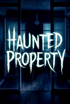Haunted Property poster