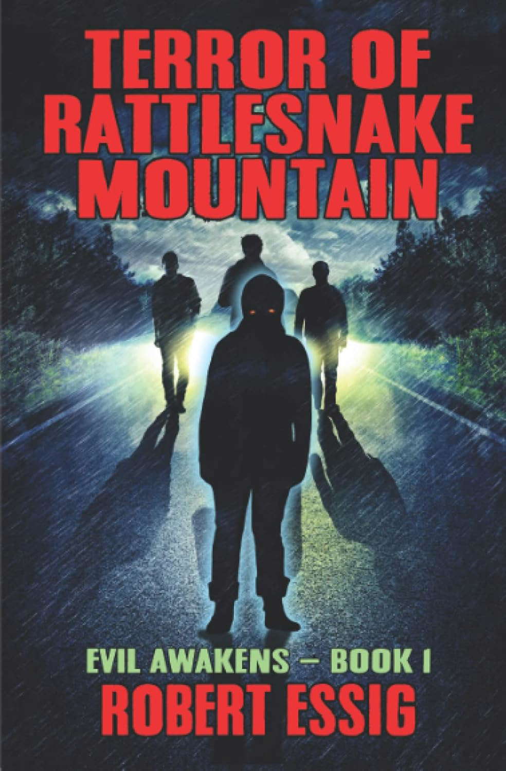 Terror of Rattlesnake Mountain: A Novel of Horror (Evil Awakens) poster