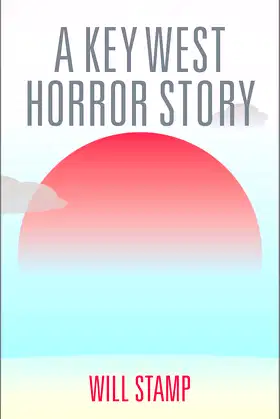 A Key West Horror Story poster