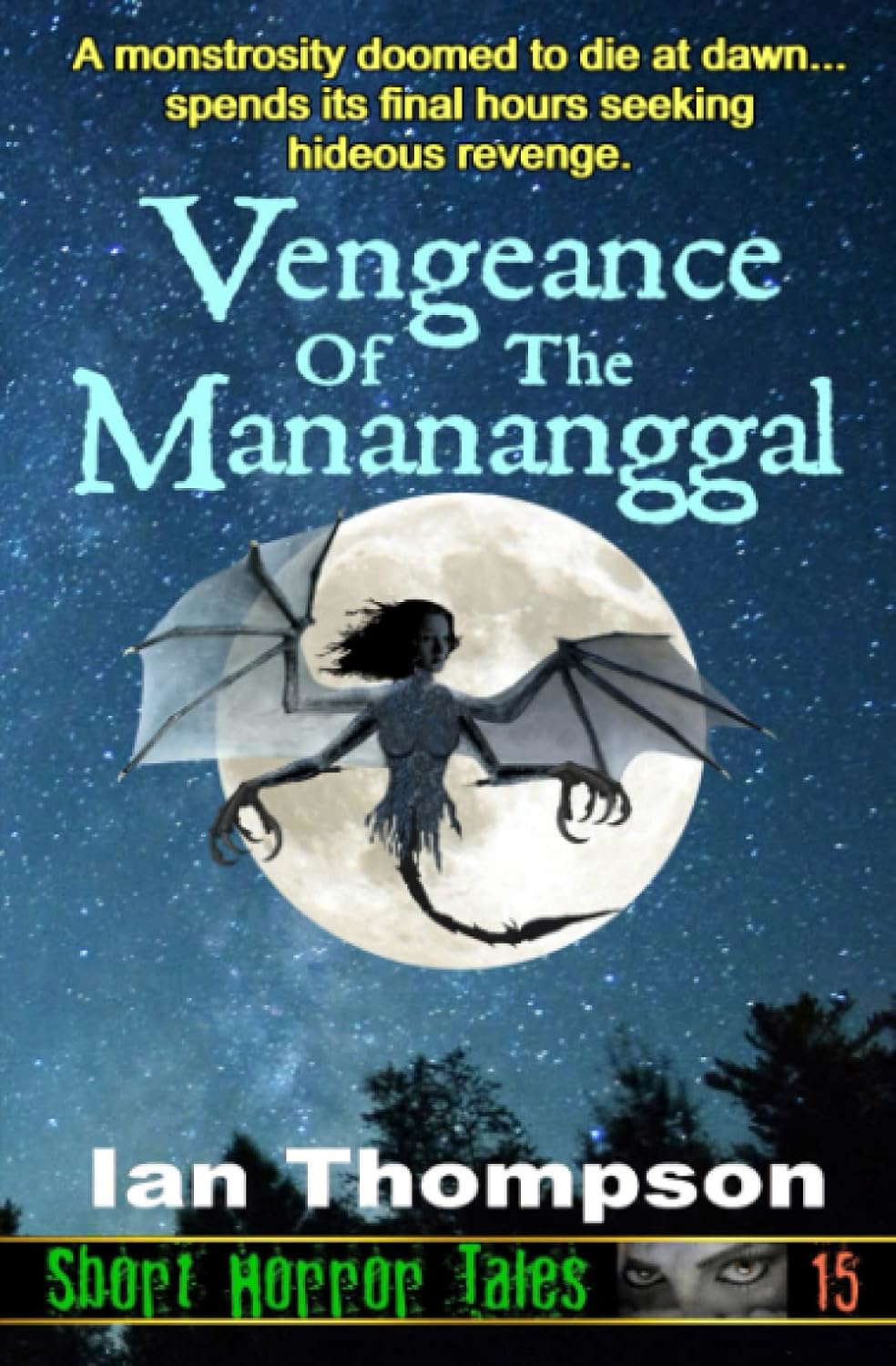 Vengeance Of The Manananggal (Short Horror Tales) poster