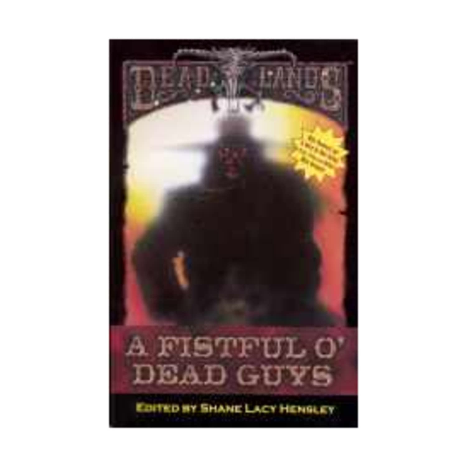 Deadlands: A Fistful O' Dead Guys poster