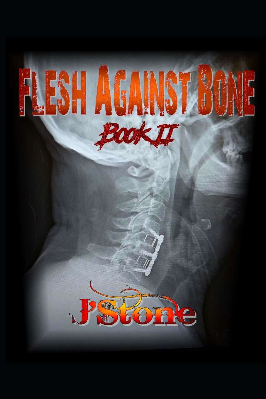 Flesh Against Bone: Book II poster