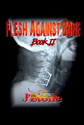 Flesh Against Bone: Book II poster