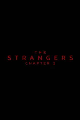 The Strangers: Chapter 2 poster