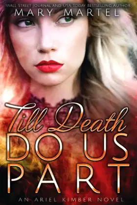 Till Death Do Us Part (An Ariel Kimber Novel) poster