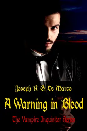 A Warning in Blood: The Vampire Inquisitor Series poster