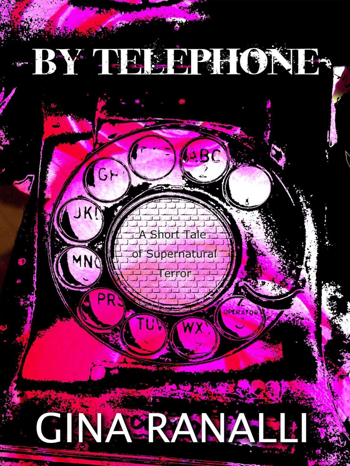 By Telephone: A Short Story of Supernatural Terror poster