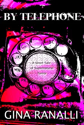 By Telephone: A Short Story of Supernatural Terror poster