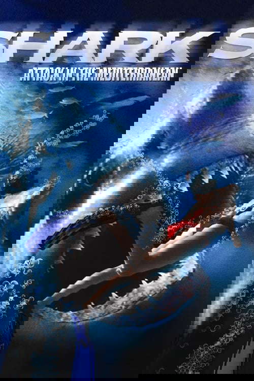 Shark Attack in the Mediterranean poster