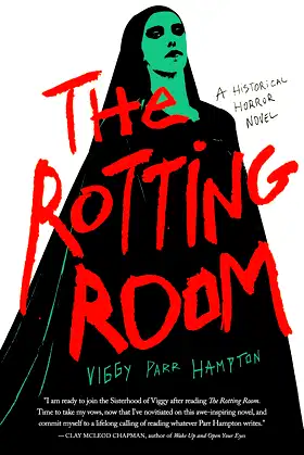 The Rotting Room: A Historical Horror Novel poster