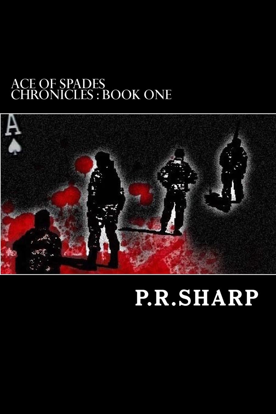 Ace of Spades Chronicles: Book One poster