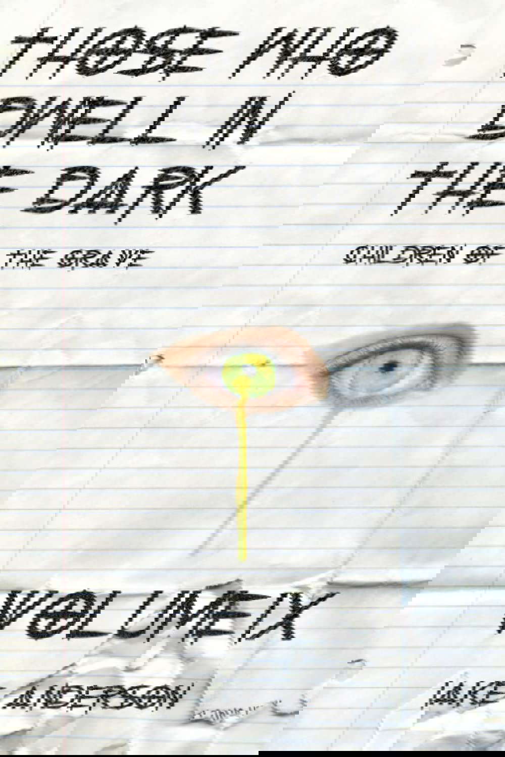 Those Who Dwell in the Dark: Children of the Grave: Volume 9 poster