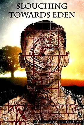 Slouching Towards Eden poster
