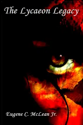 The Lycaeon Legacy (Blood Silver Book 1) poster