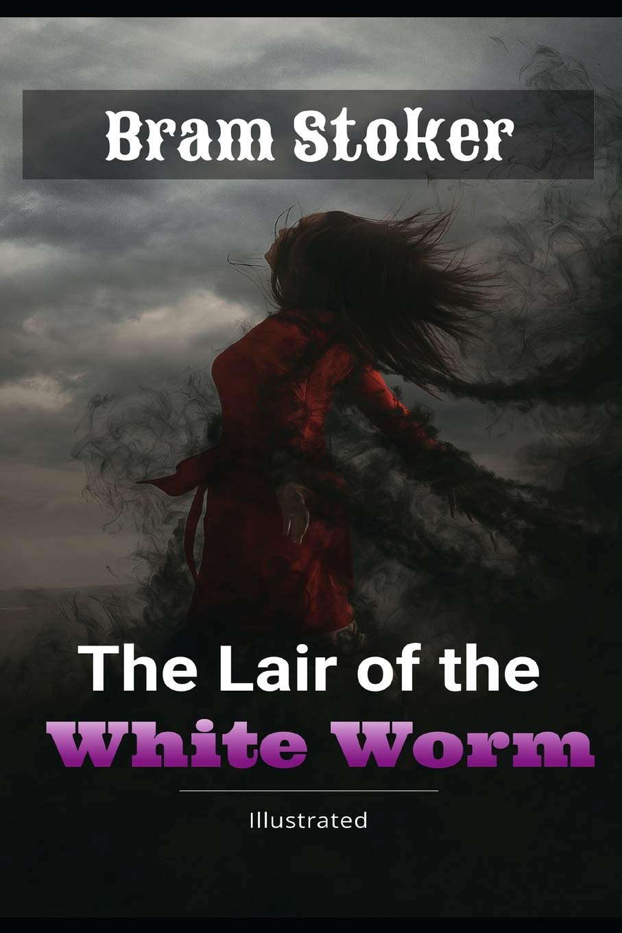 The Lair of the White Worm Illustrated: By Bram Stoker poster