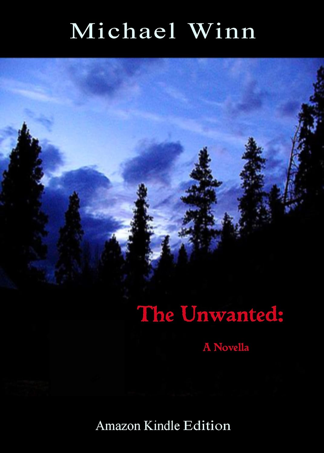 The Unwanted: A Novella poster