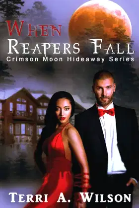 When Reapers Fall: Crimson Moon Hideaway (Women of the Fold) poster