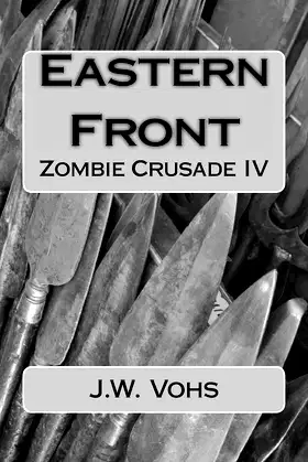 Eastern Front: Zombie Crusade IV poster