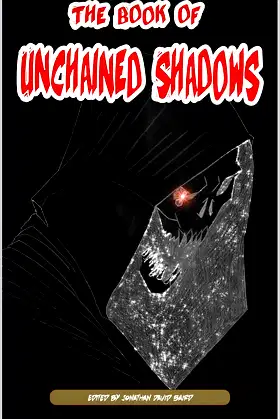 The Book of Unchained Shadows poster