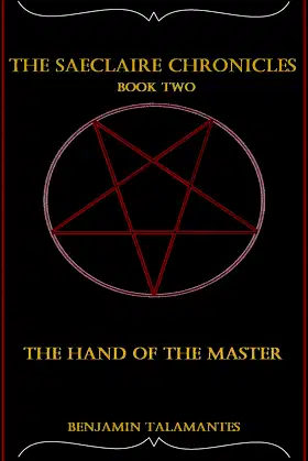 The Saeclaire Chronicles: The Hand of the Master poster