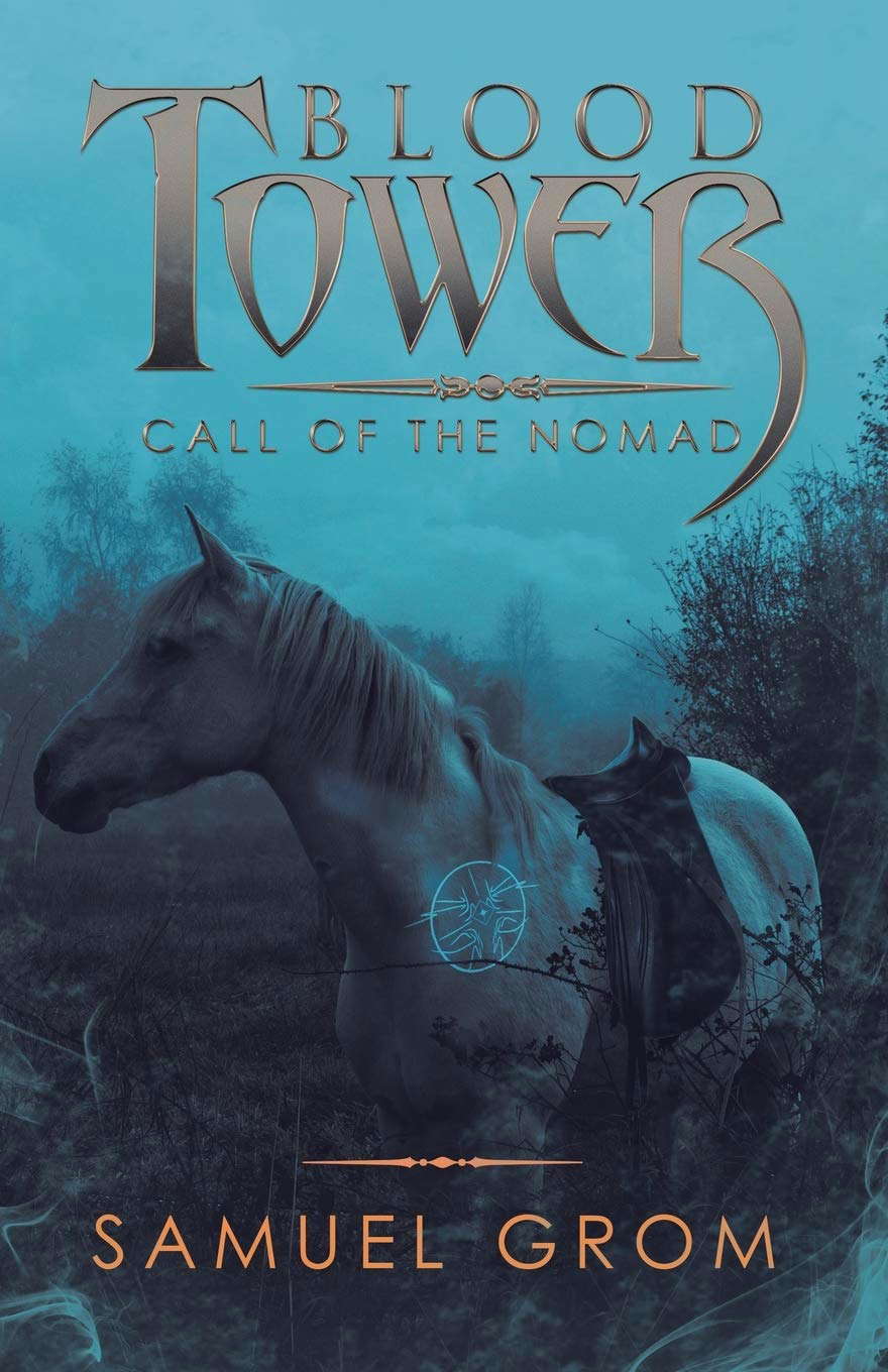 Blood Tower: Call of the Nomad poster