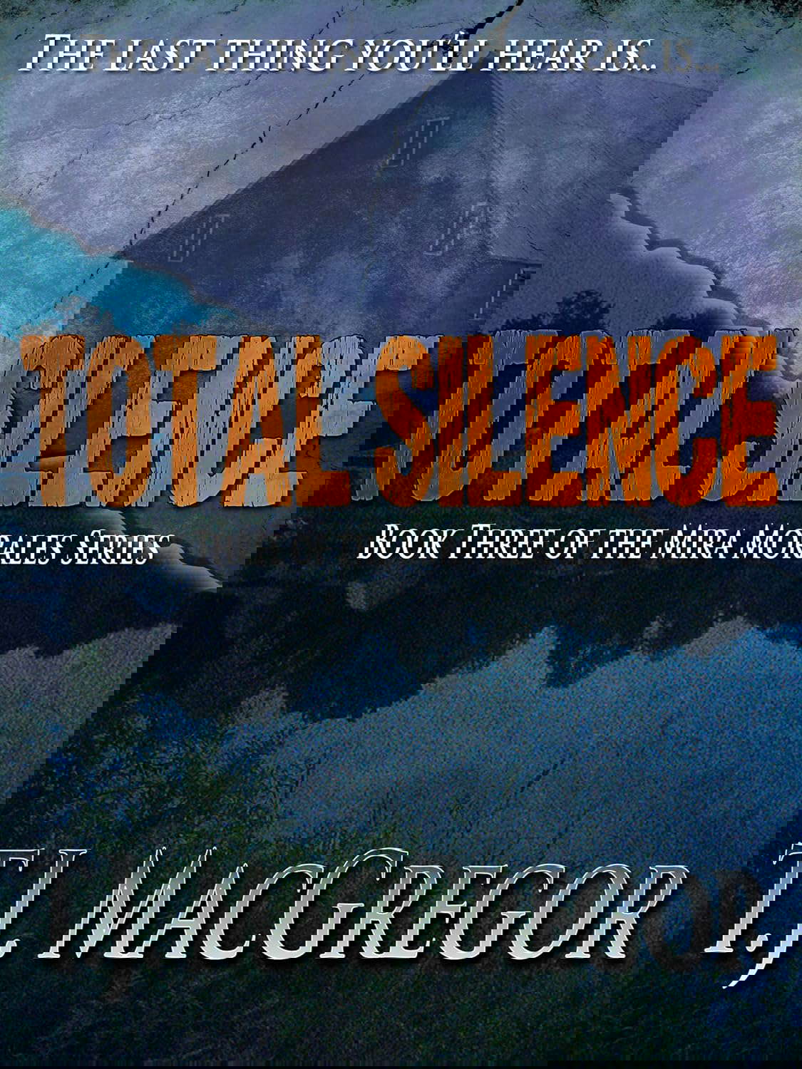 Total Silence (The Mira Morales Series Book 3) poster