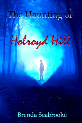 The Haunting of Holroyd Hill poster