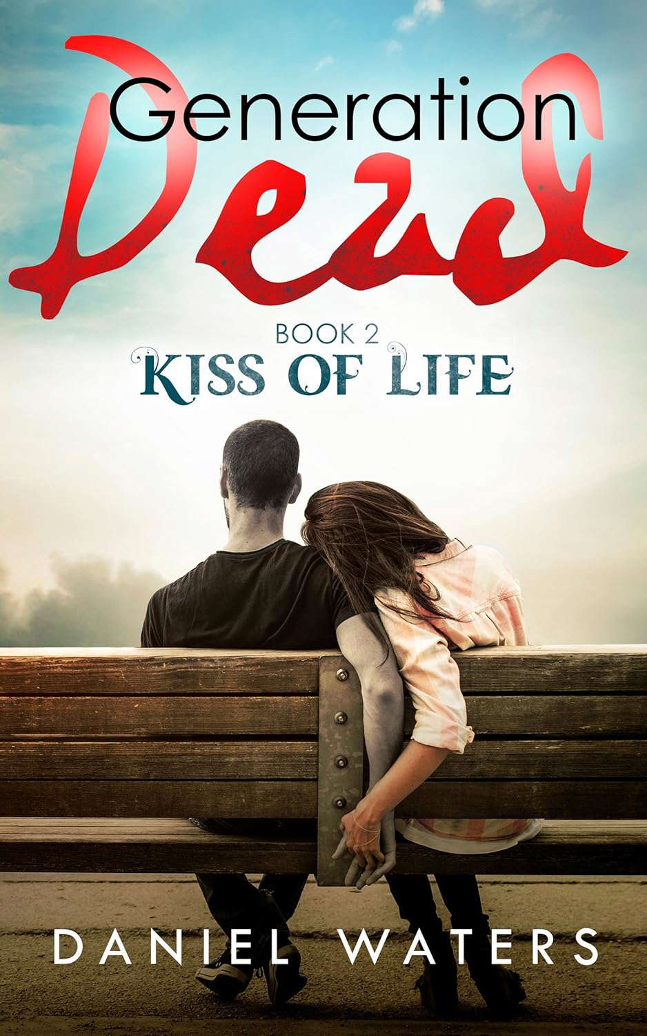 Generation Dead Book 2: Kiss of Life poster
