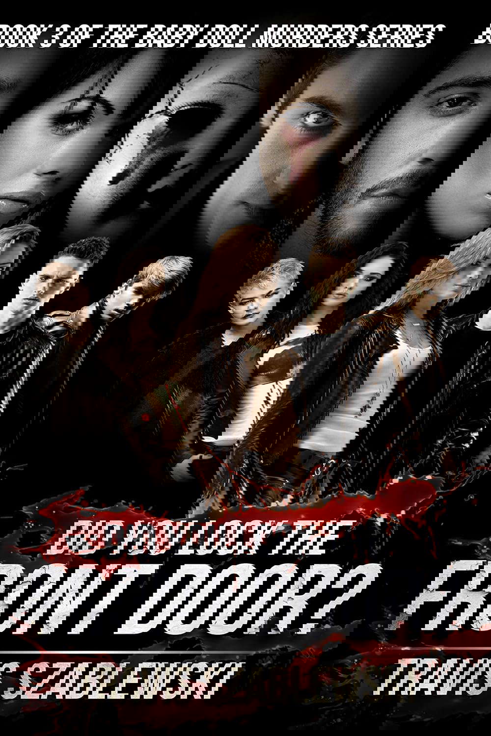 Did You Lock the Front Door? poster