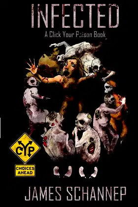 Infected (Click Your Poison) poster