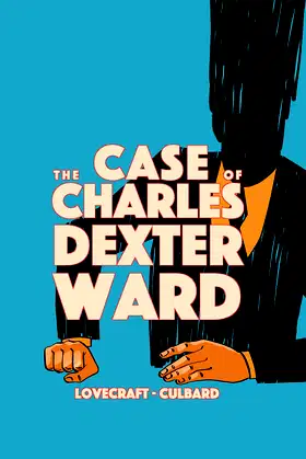The Case of Charles Dexter Ward (Weird Fiction) poster