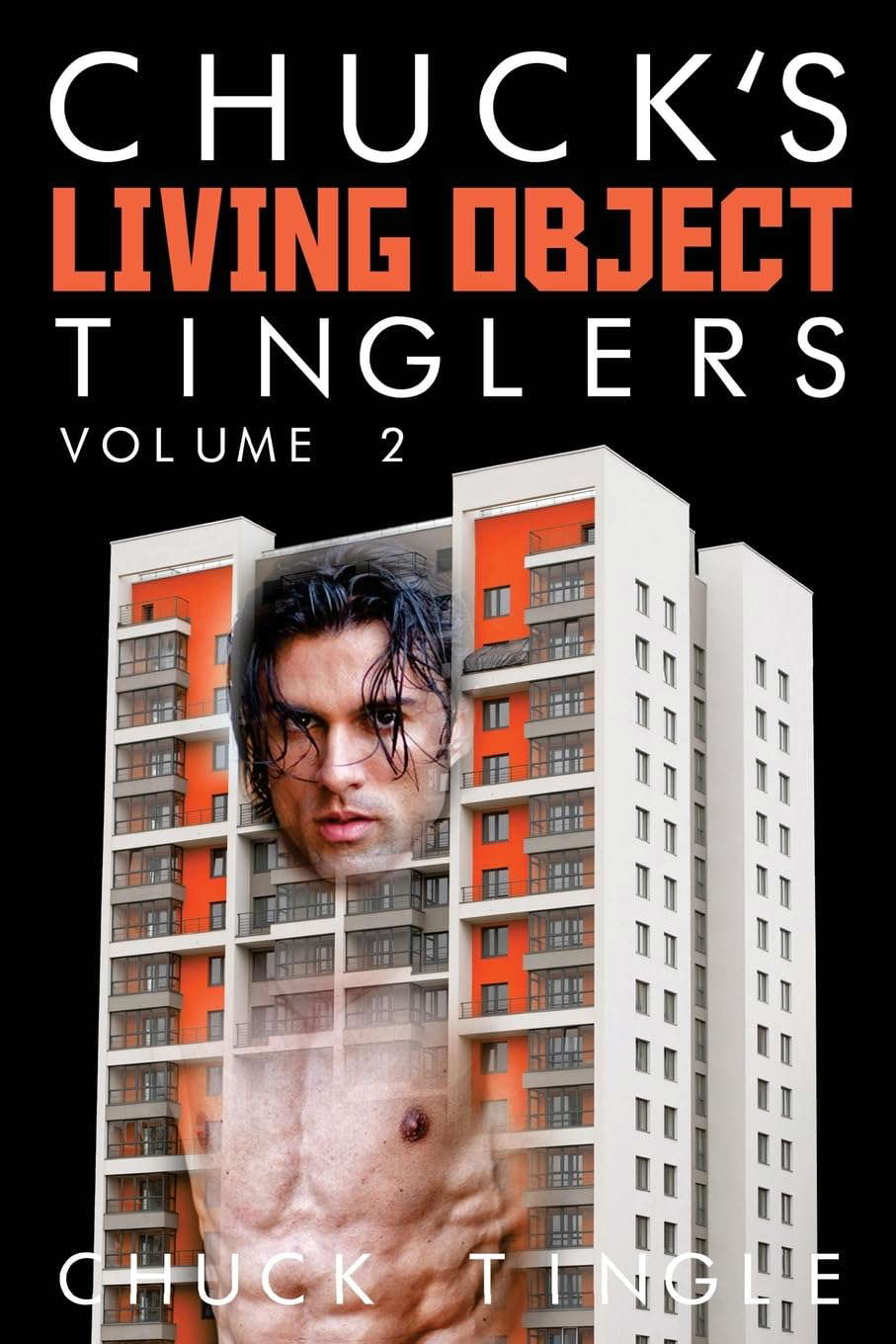 Chuck's Living Object Tinglers: Volume 2 poster