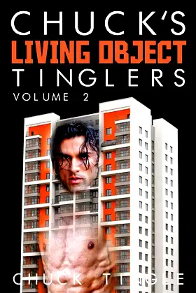 Chuck's Living Object Tinglers: Volume 2 poster