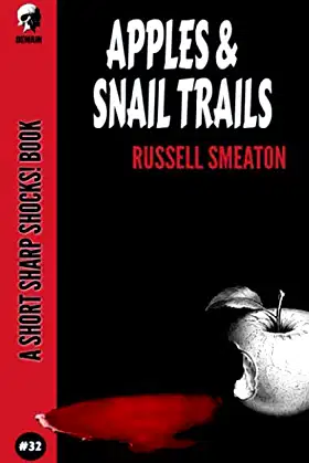 Apples & Snail Trails (Short Sharp Shocks!) poster