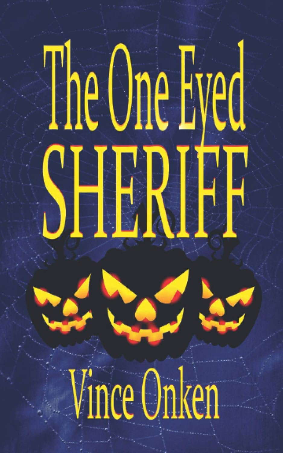 The One Eyed Sheriff poster