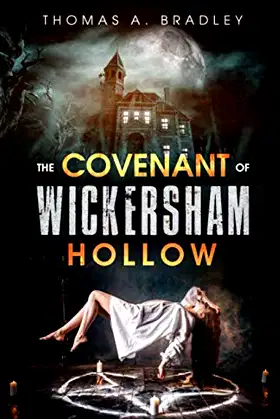 The Covenant of Wickersham Hollow poster