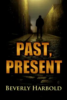 Past, Present poster