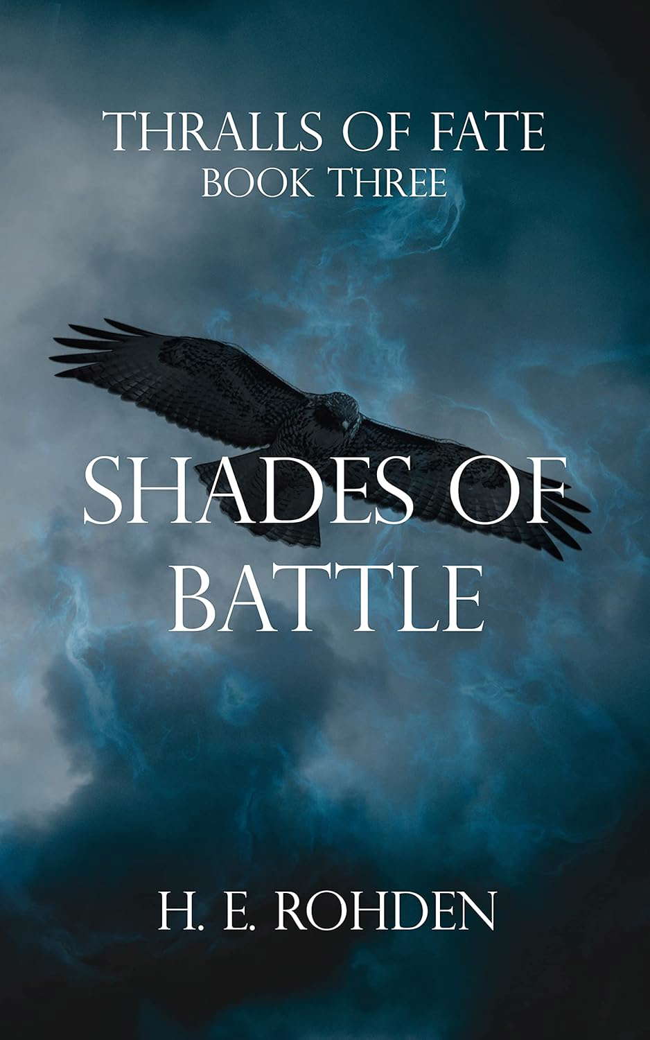 Shades of Battle (Thralls of Fate Book 3) poster