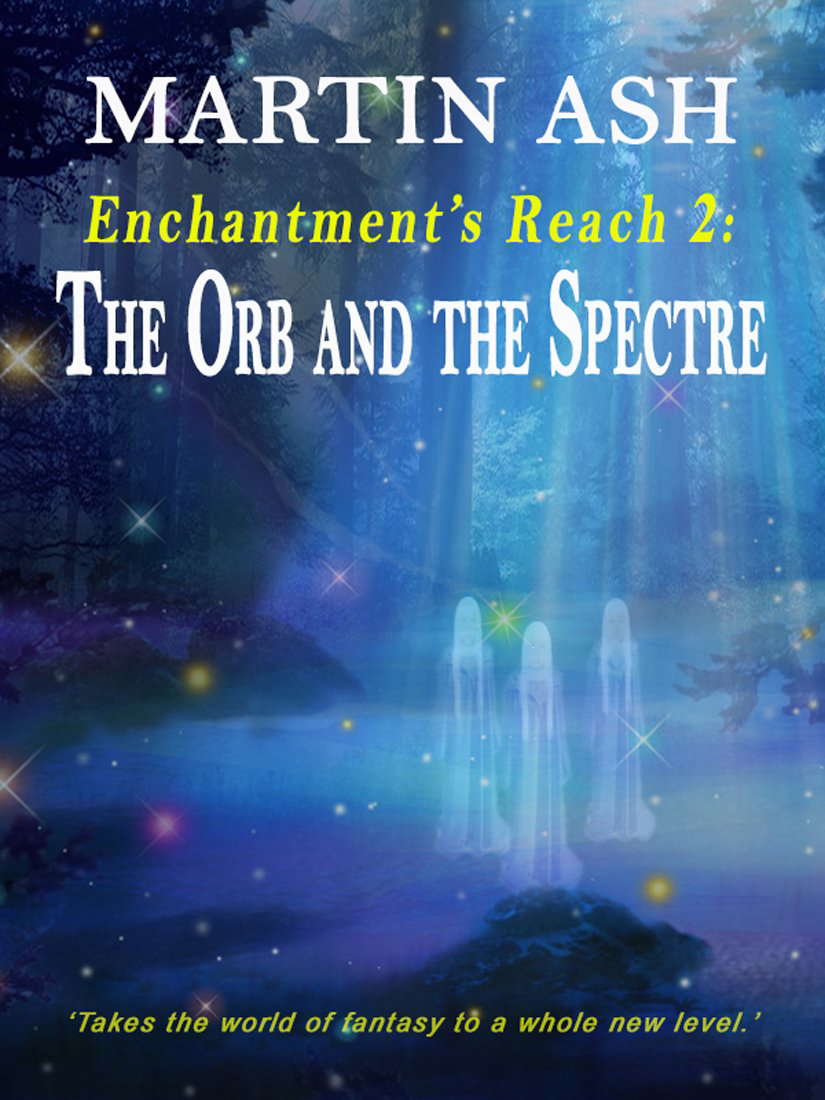 Enchantment's Reach 2: The Orb and the Spectre poster
