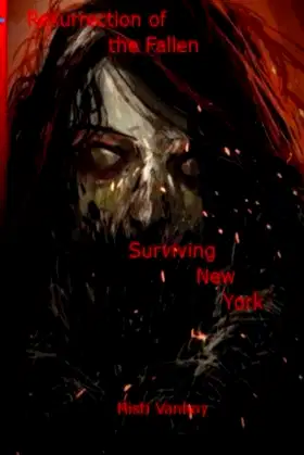 Resurrection of the Fallen: Surviving New York poster