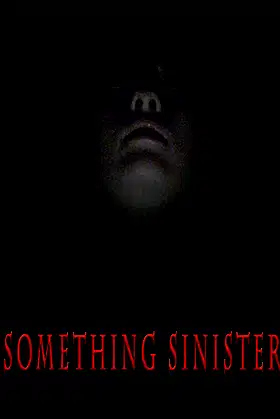 Something Sinister poster