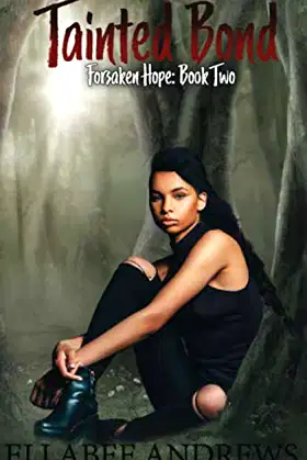 Tainted Bond: A Zombie Reverse Harem Novel (Forsaken Hope) poster