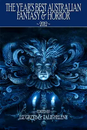 The Year's Best Australian Fantasy and Horror 2012 poster