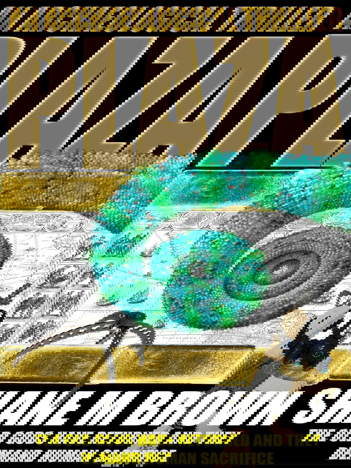 PLAZA: An Archaeological Thriller poster