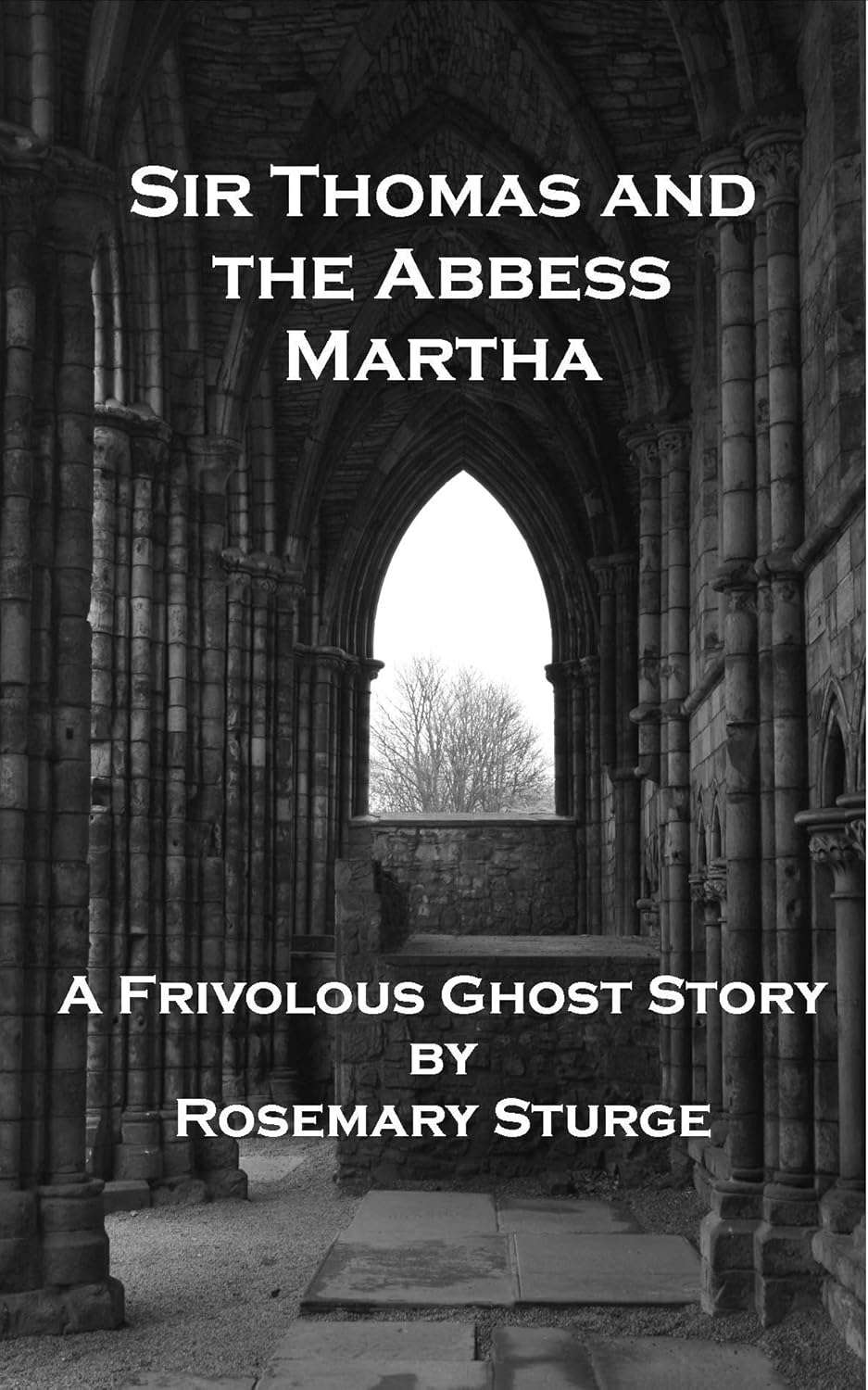 Sir Thomas and the Abbess Martha poster