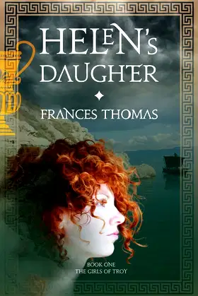 Helen's Daughter: 1 (The Girls of Troy) poster