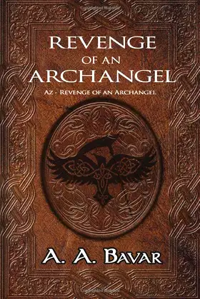 Az: Revenge of an Archangel (Azrail - The Angel of Death Chronicles) poster