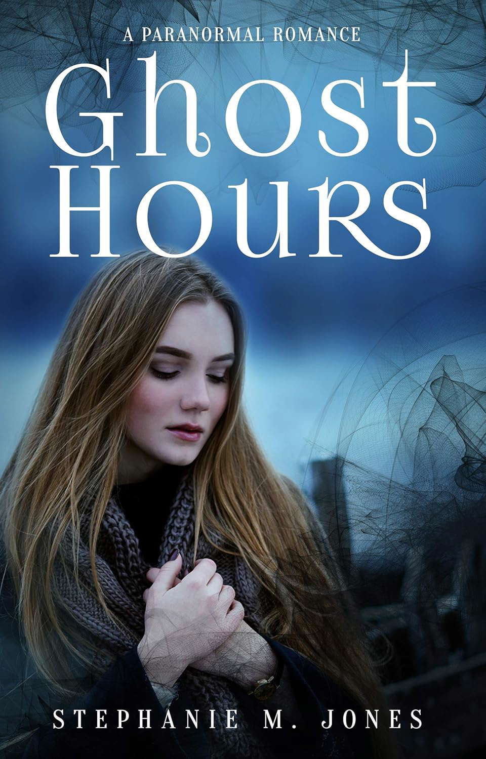 Ghost Hours: YA Paranormal Romance poster