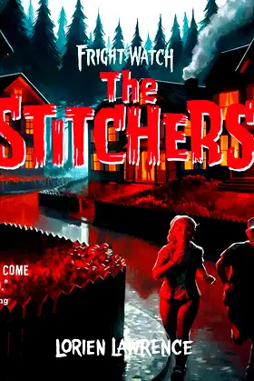 Stitchers, The (Fright Watch, 1) poster