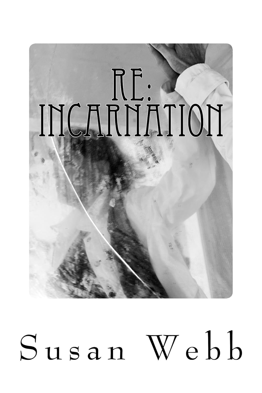 RE: INCARNATION (REGARDING Book 1) poster